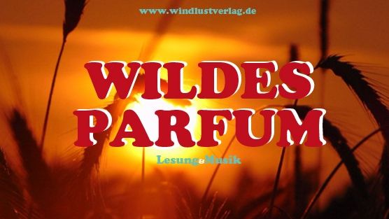 Wildes Parfüm